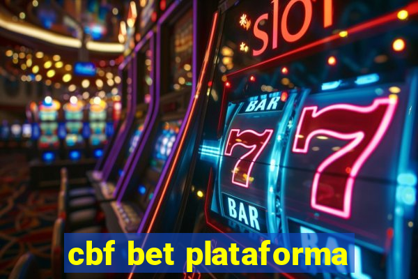 cbf bet plataforma